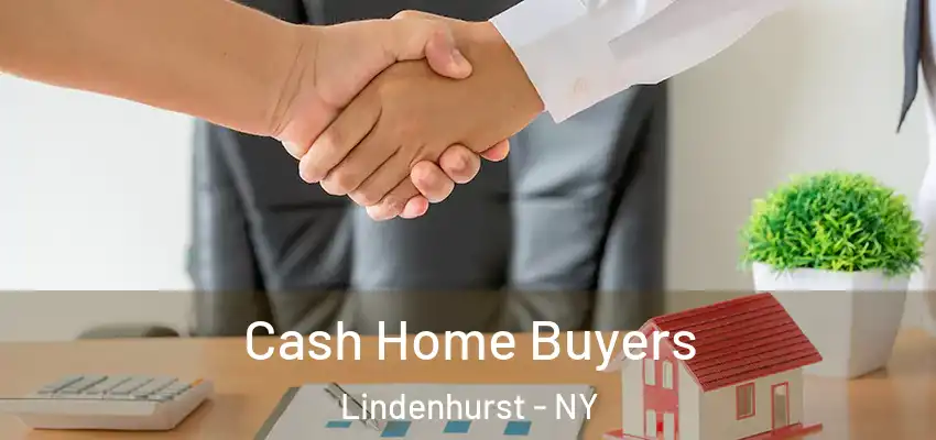  Cash Home Buyers Lindenhurst - NY