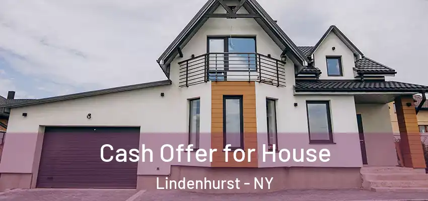 Cash Offer for House Lindenhurst - NY