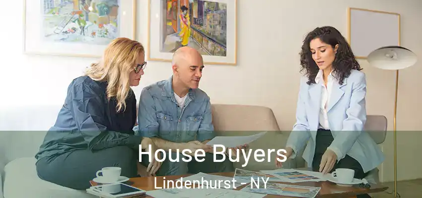 House Buyers Lindenhurst - NY