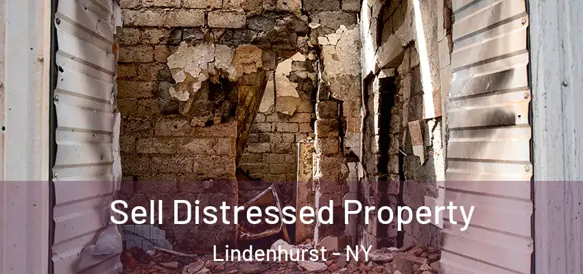 Sell Distressed Property Lindenhurst - NY