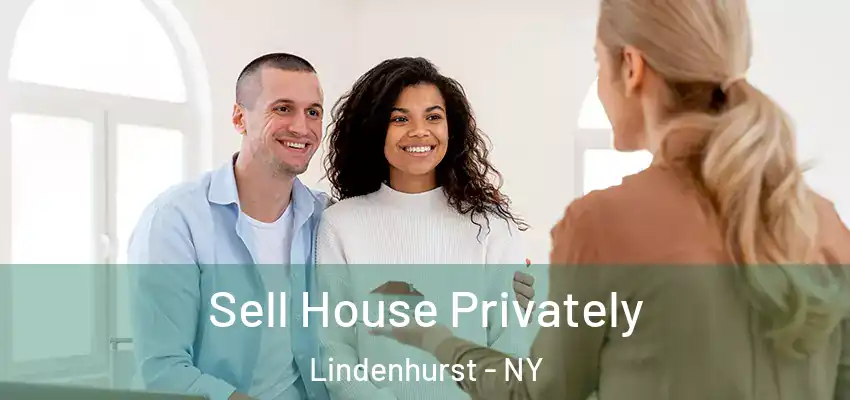 Sell House Privately Lindenhurst - NY