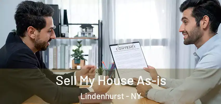 Sell My House As-is Lindenhurst - NY