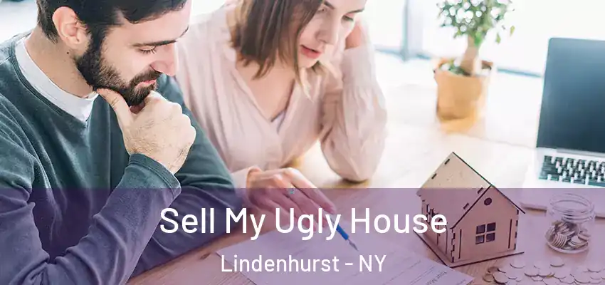 Sell My Ugly House Lindenhurst - NY
